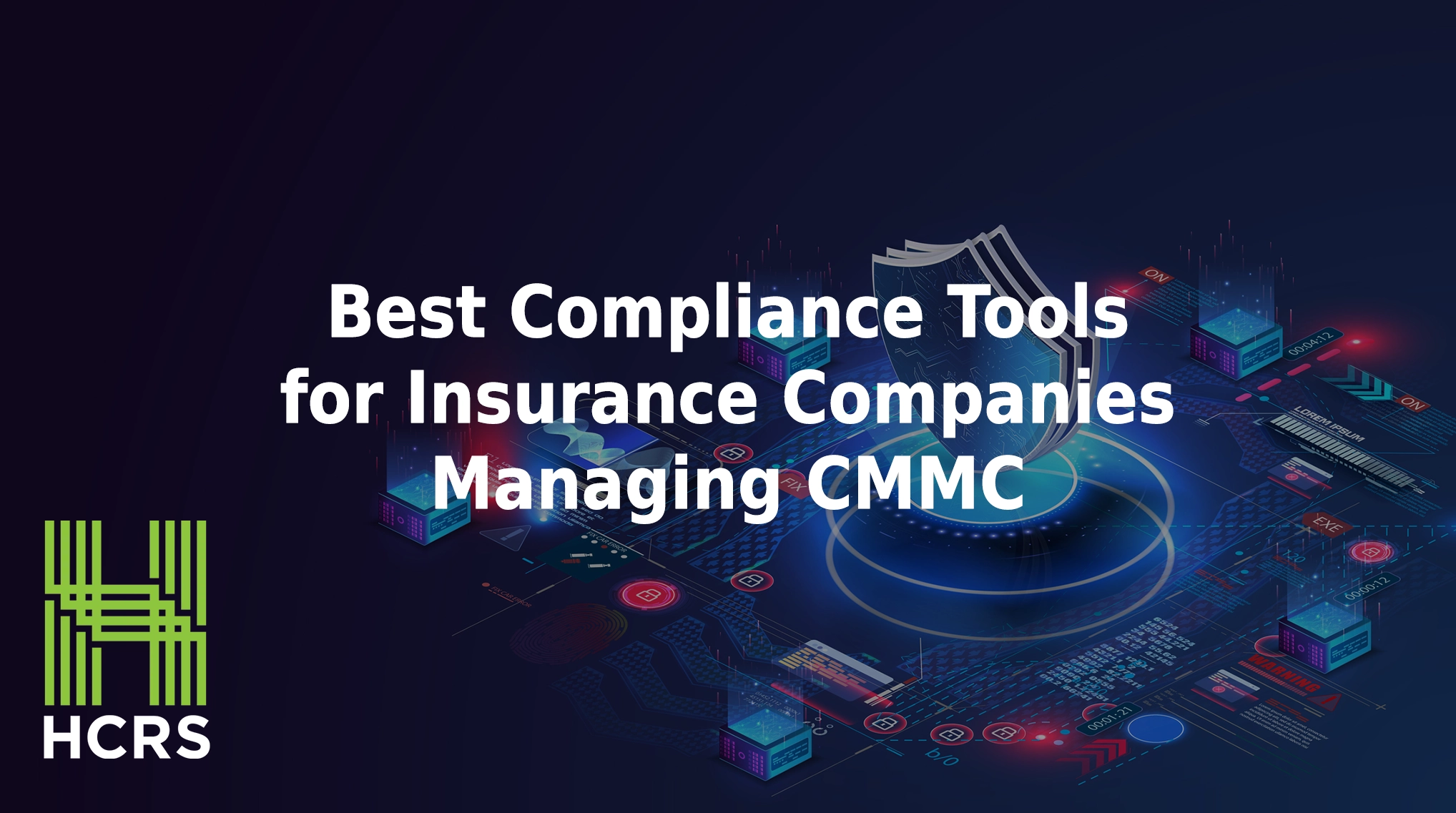 Best compliance tools for insurance companies managing CMMC.